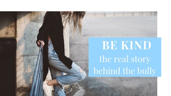 BE KIND:   The Real Story Behind the Bully